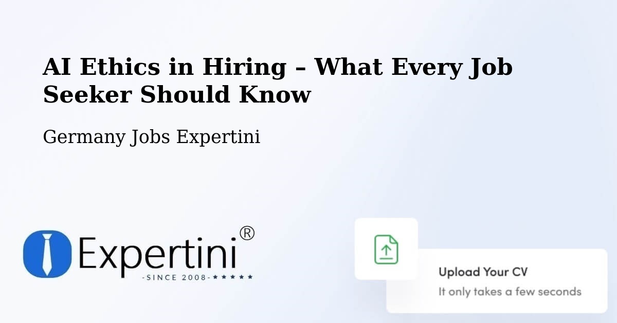 AI Ethics in Recruitment & Hiring – Weisel - Weisel, Germany Jobs Expertini