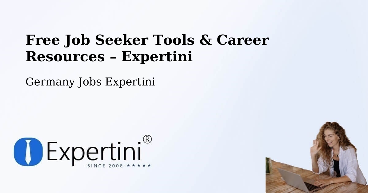 Free Job Seeker Tools & Career Resources – Weisel - Weisel, Germany Jobs Expertini